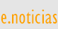 e.noticias